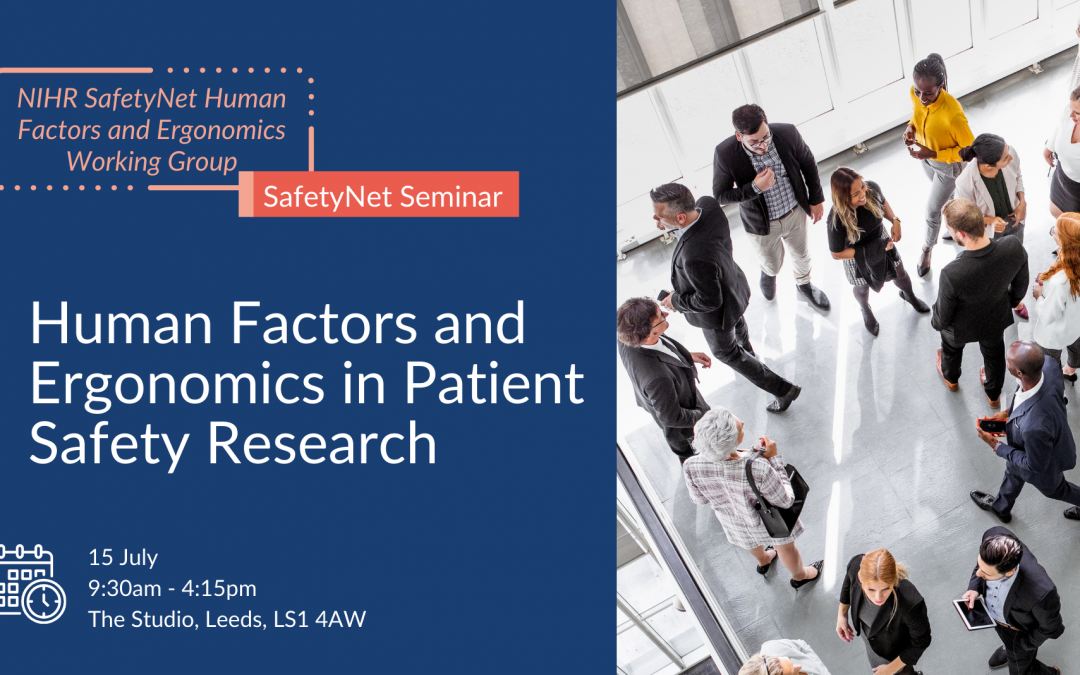 Event: Human Factors and Ergonomics (HFE) in Patient Safety Research | 15 July 2025